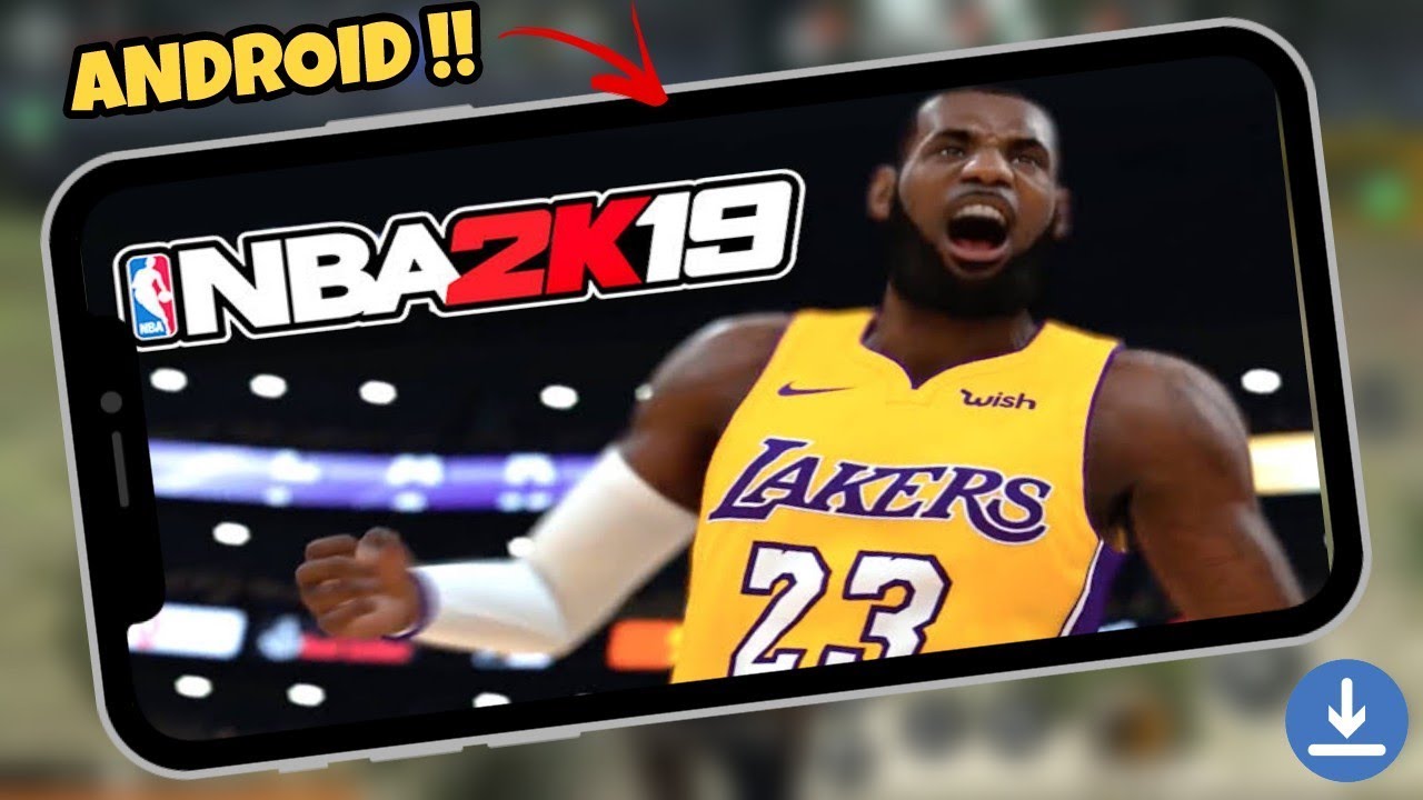 Nba 2k19 Mobile Free Download For Android